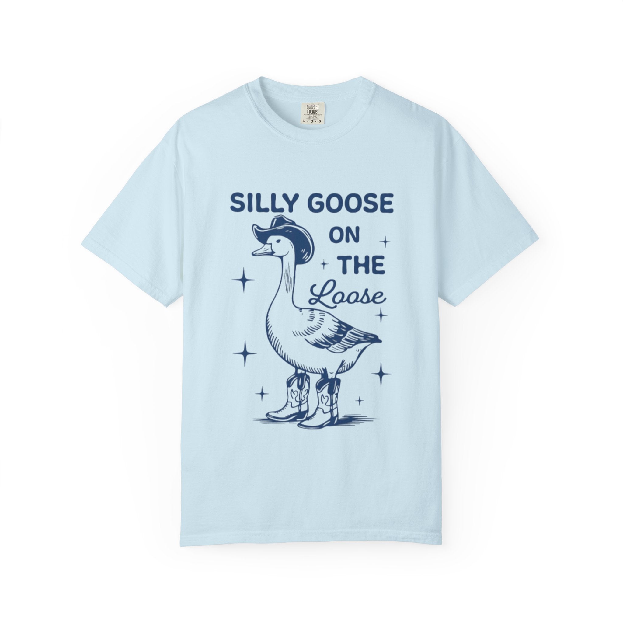 Silly Goose on the Loose T-Shirt