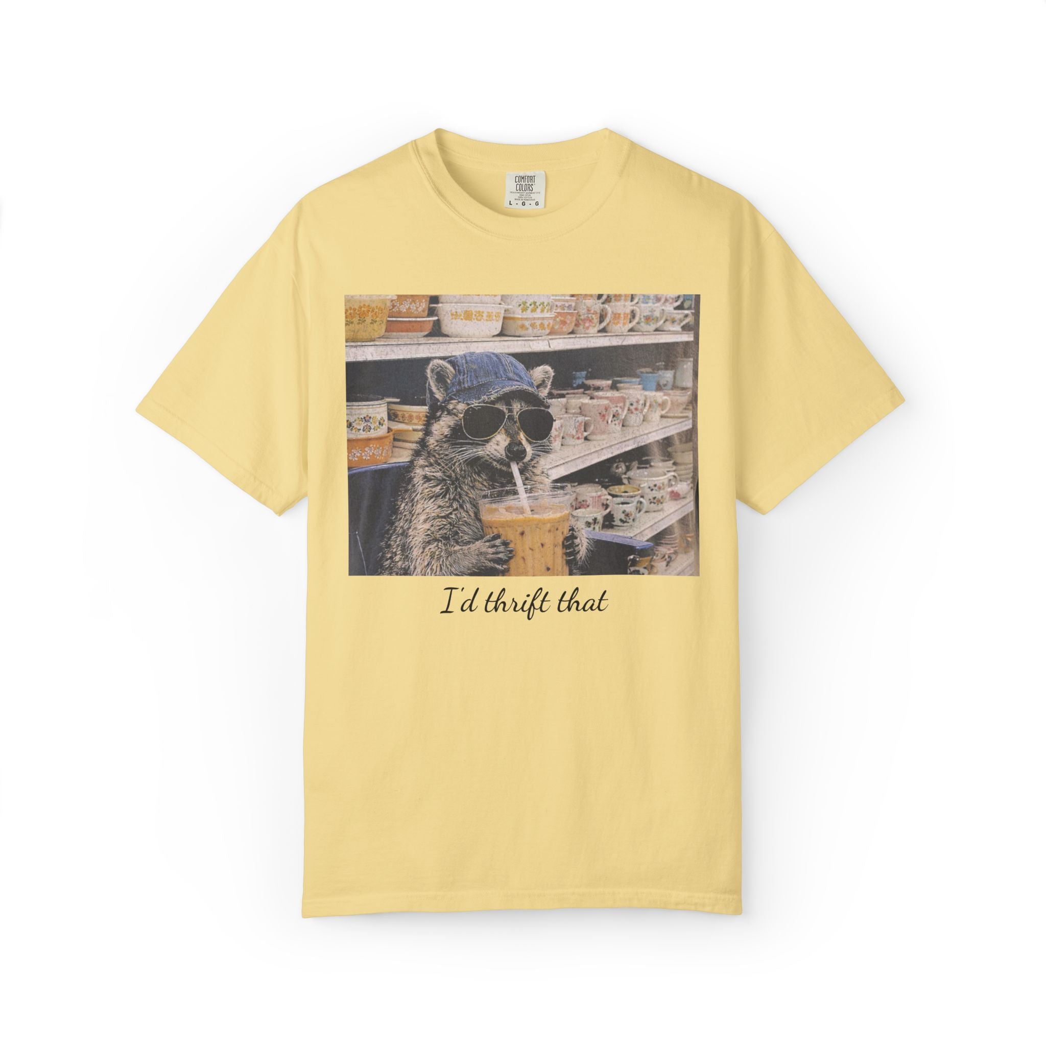 Raccoon Thrift Finds Tee — "I’d thrift that" Graphic T-Shirt