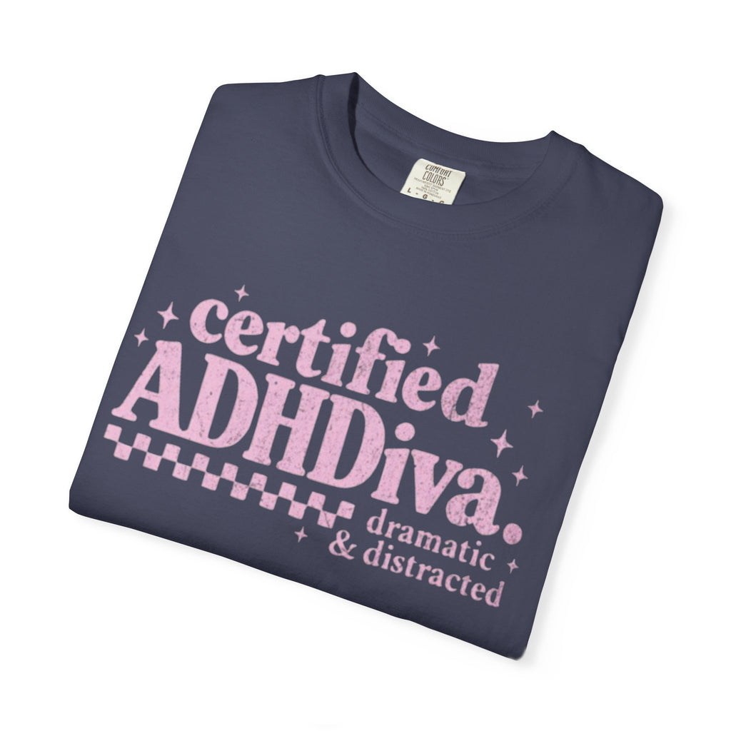 Certified ADHDiva T-Shirt