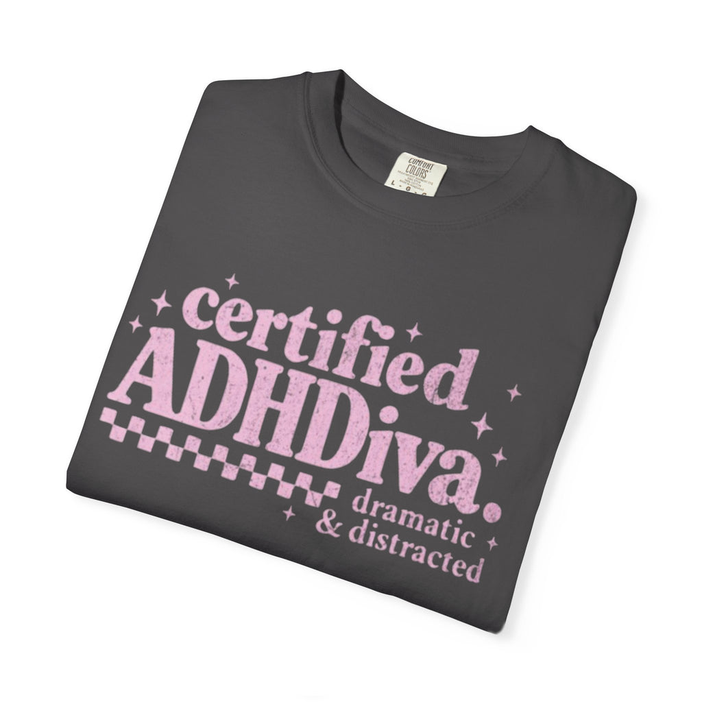 Certified ADHDiva T-Shirt